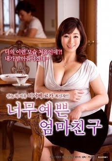 Xem Phim Một Người Bạn Rất Xinh Đẹp (A Very Pretty Mom Friend)