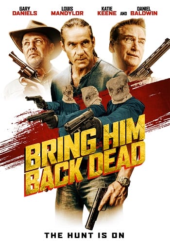 Xem Phim Săn Đuổi Đến Cùng (Bring Him Back Dead)