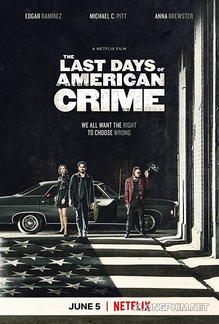 Poster Phim Tội Ác Cuối Cùng (The Last Days Of American Crime)