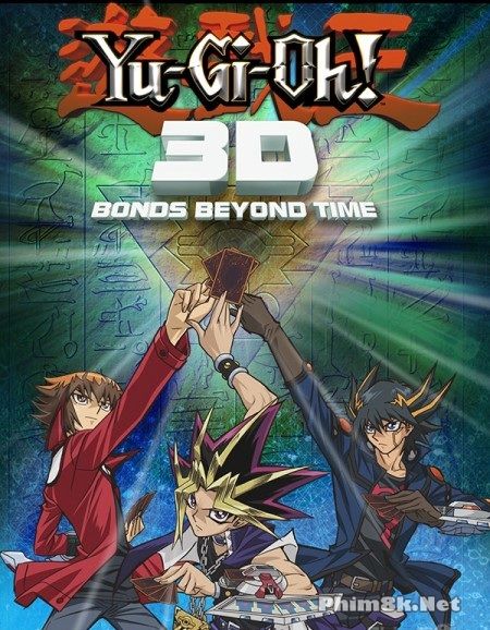 Xem Phim Vua Trò Chơi: Lá Bài Vượt Thời Gian (Yu-gi-oh!: Bonds Beyond Time)