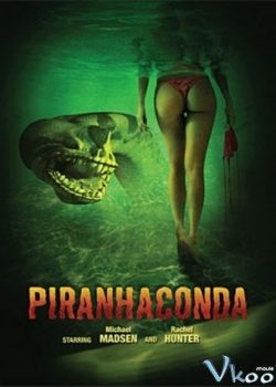 Xem Phim Rắn Hổ Ăn Thịt (Piranhaconda)