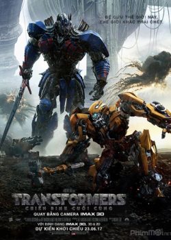 Poster Phim Robot Đại Chiến 5: Chiến Binh Cuối Cùng (Transformers 5: The Last Knight)