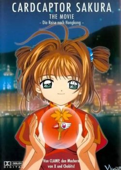 Xem Phim Sakura Và Chuyến Du Lịch Hongkong Movie Phần 1 (Cardcaptor Sakura Movie 1)