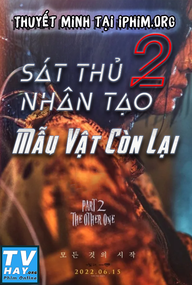 Xem Phim Sát Thủ Nhân Tạo (Phần 2): Mẫu Vật Còn Lại (The Witch: Part 2 - The Other One)