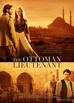 Xem Phim Sĩ Quan Ottoman (The Ottoman Lieutenant)