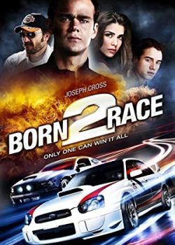 Poster Phim Sinh Ra Để Đua (Born to Race)