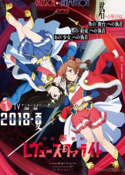 Xem Phim Starlight Nhiệt Huyết (Shoujo☆Kageki Revue Starlight)