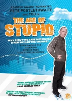 Xem Phim Sự Biến Đổi Khí Hậu (The Age Of Stupid)