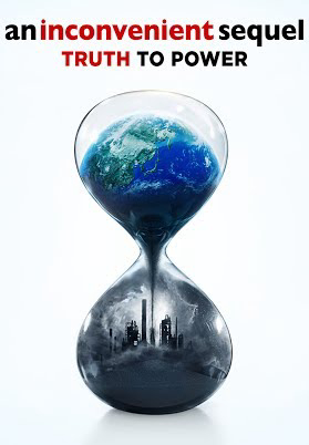 Xem Phim Sự Thật Kinh Hoàng Trên Hành Tinh (An Inconvenient Sequel: Truth To Power)