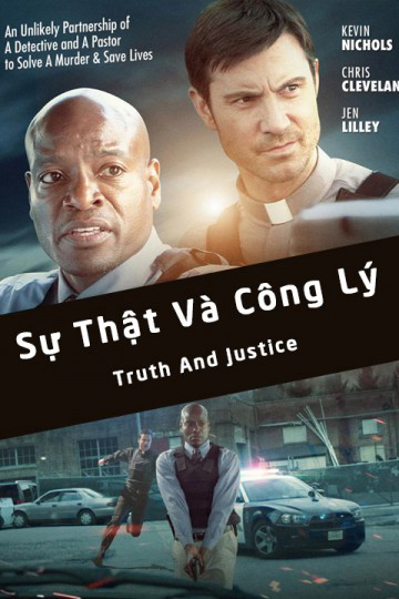 Xem Phim Sự Thật Và Công Lý (Truth And Justice)