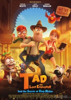 Xem Phim Tad Truy Tìm Kho Báu 2: Bí Mật Vua Midas (Tad the Lost Explorer 2: The Secret of King Midas)