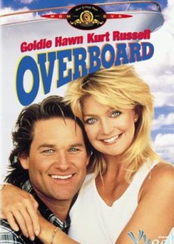 Poster Phim Tai Nạn Bất Ngờ (Overboard)