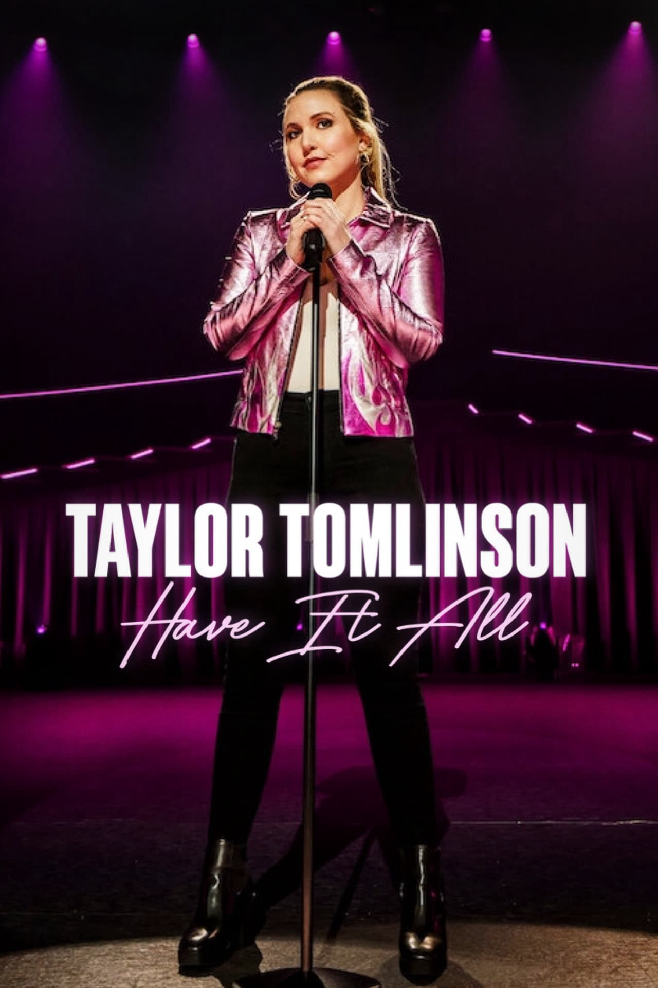 Xem Phim Taylor Tomlinson: Có tất cả (Taylor Tomlinson: Have It All)