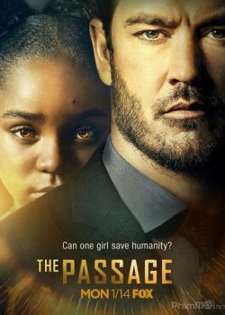 Xem Phim Thảm Kịch Phần 1 (The Passage Season 1)