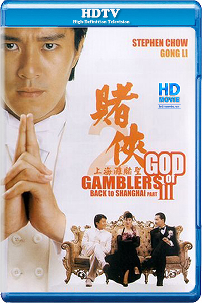 Poster Phim Thánh bài III: Trở lại Thượng Hải (God of Gamblers III: Back to Shanghai)