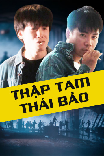 Xem Phim Thập Tam Thái Bảo (Those Were The Days)