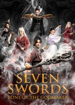 Xem Phim Thất Kiếm Hạ Thiên Sơn 2: Phong Thần Cốt (Seven Swords: Bone Of The Godmaker)