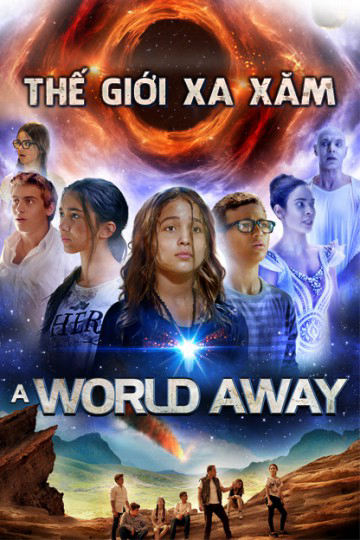 Xem Phim Thế Giới Xa Xăm (A World Away)