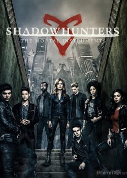 Xem Phim Thợ săn bóng đêm Phần 3 (Shadowhunters Season 3)