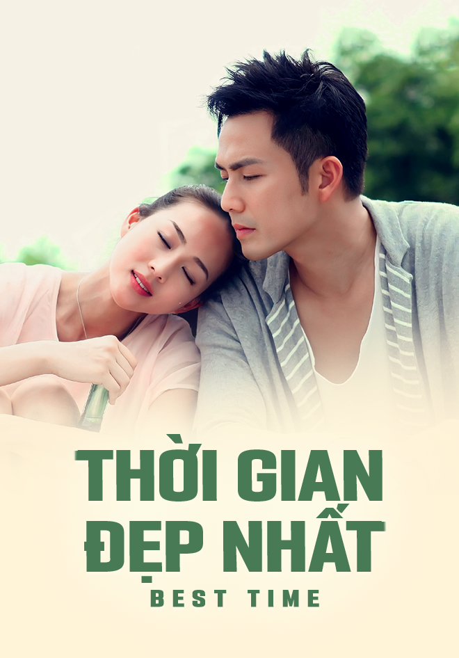 Poster Phim Thời Gian Đẹp Nhất (Thời Gian Đẹp Nhất)