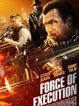 Poster Phim Thực Thi Công Lý (Force Of Execution)