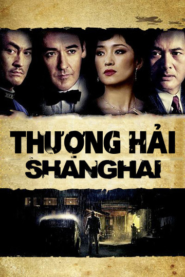 Xem Phim Thượng Hải (Shanghai)