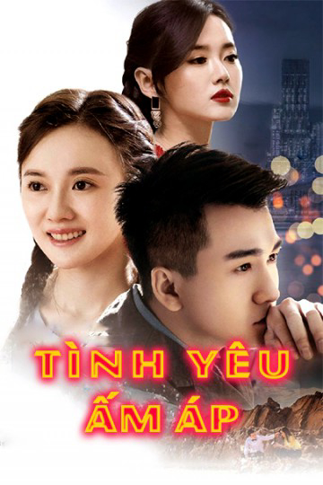 Xem Phim Tình Yêu Ấm Áp (Warm Love)