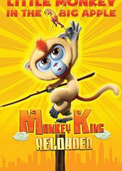 Xem Phim Tôn Ngộ Không Đại Náo New York (Monkey King Reloaded)