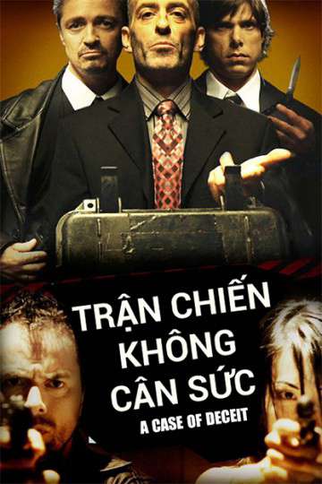 Xem Phim Trận Chiến Không Cân Sức (A Case of Deceit)