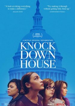 Xem Phim Tranh Cử (Knock Down The House)