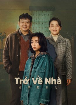 Poster Phim Trở Về Nhà (Homesick)