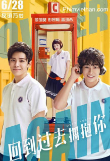 Poster Phim Trở Về Quá Khứ Ôm Lấy Em (Over Again)