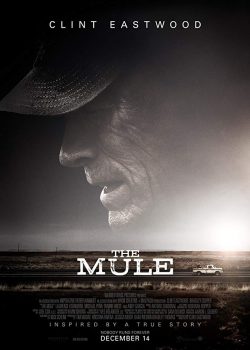 Poster Phim Trùm Ma Tuý (The Mule)