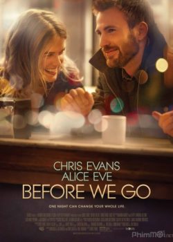 Xem Phim Trước Khi Đi Xa (Before We Go)