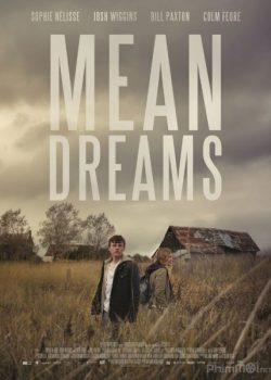 Xem Phim Ước Mơ (Mean Dreams)