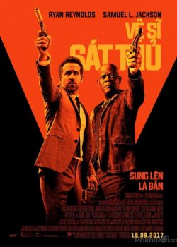 Xem Phim Vệ Sĩ Sát Thủ (The Hitman's Bodyguard)