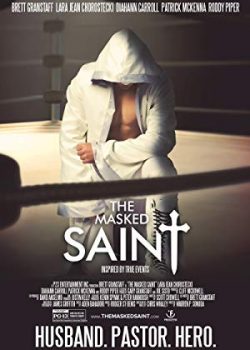 Poster Phim Vị Thánh Anh Hùng (The Masked Saint)