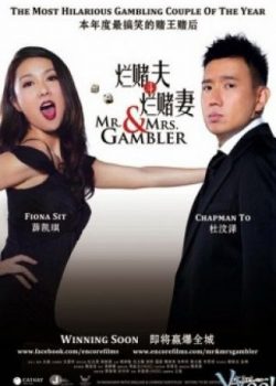 Xem Phim Vợ Chồng Cờ Bạc (Mr. & Mrs. Gambler)