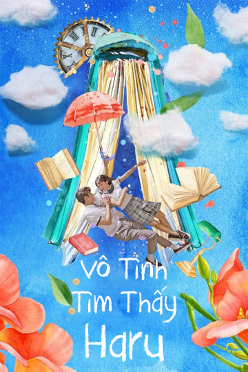 Xem Phim Vô Tình Tìm Thấy Haru (Extraordinary Haru)