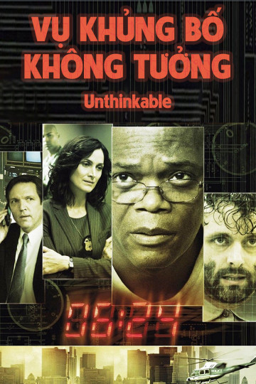 Poster Phim Vụ Khủng Bố Không Tưởng (Unthinkable)