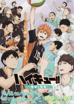 Xem Phim Vua Bóng Chuyền 2: Người Chiến Thắng Và Kẻ Thua Cuộc (Gekijō-ban Haikyu!! Shōsha To Haisha)