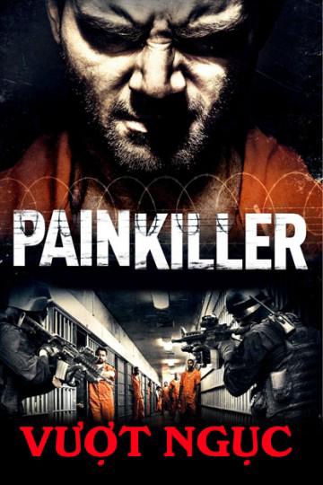 Xem Phim Vượt Ngục (Painkiller)