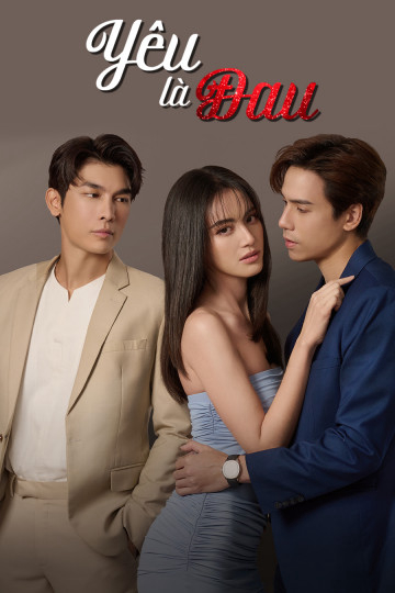 Poster Phim Yêu Là Đau (Love Hurts)